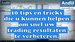 10 tips en tricks die u kunnen helpen om snel uw trading resultaten te verbeteren 300x169