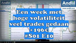 Een week met hoge volatiliteit veel trades gedaan 196€ S01 E10 1 300x169